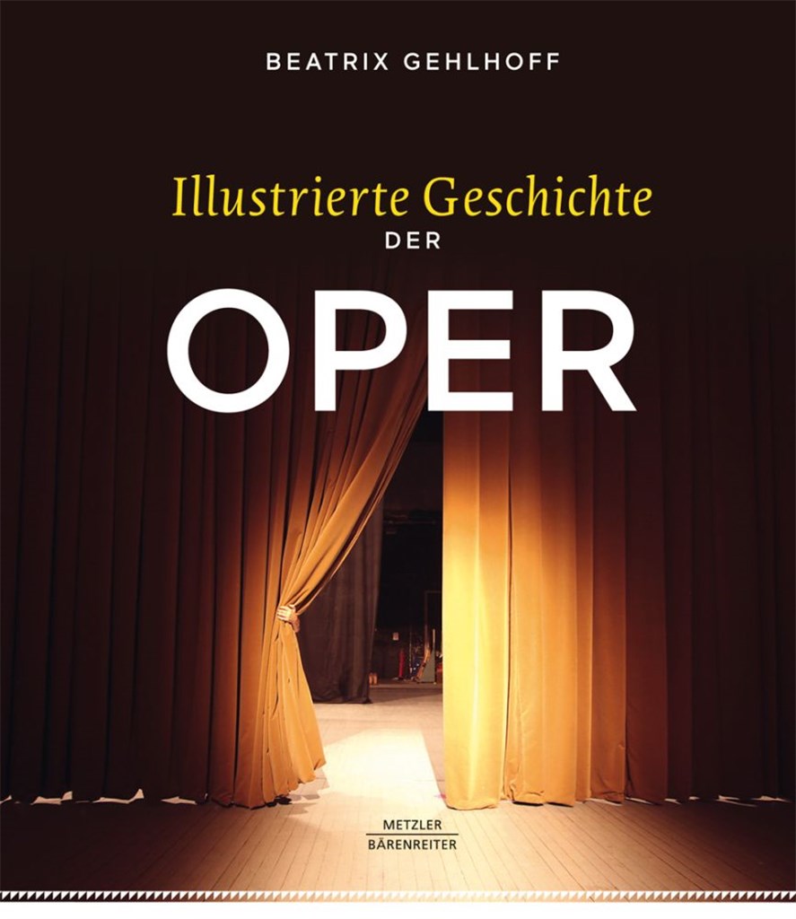 Illustrierte Geschichte Der Oper